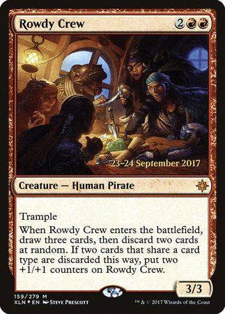 Rowdy Crew [Ixalan Promos] | Jack's On Queen