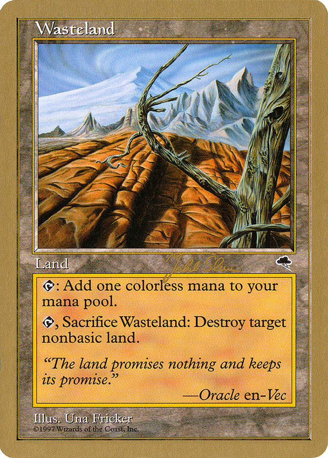 Wasteland (Jakub Slemr) [World Championship Decks 1999] | Jack's On Queen