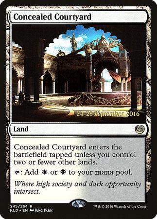 Concealed Courtyard [Kaladesh Promos] | Jack's On Queen