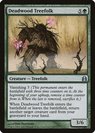 Deadwood Treefolk [Commander 2011] | Jack's On Queen