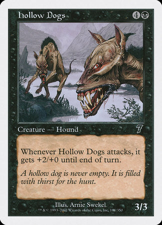 Hollow Dogs [Seventh Edition] | Jack's On Queen