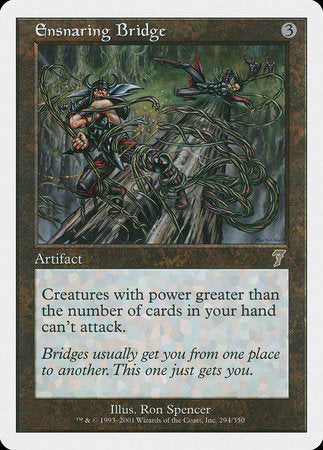 Ensnaring Bridge [Seventh Edition] | Jack's On Queen