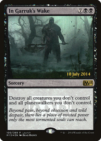 In Garruk's Wake [Magic 2015 Promos] | Jack's On Queen