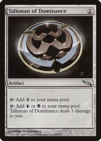 Talisman of Dominance [Mirrodin] | Jack's On Queen