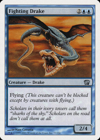 Fighting Drake [Eighth Edition] | Jack's On Queen