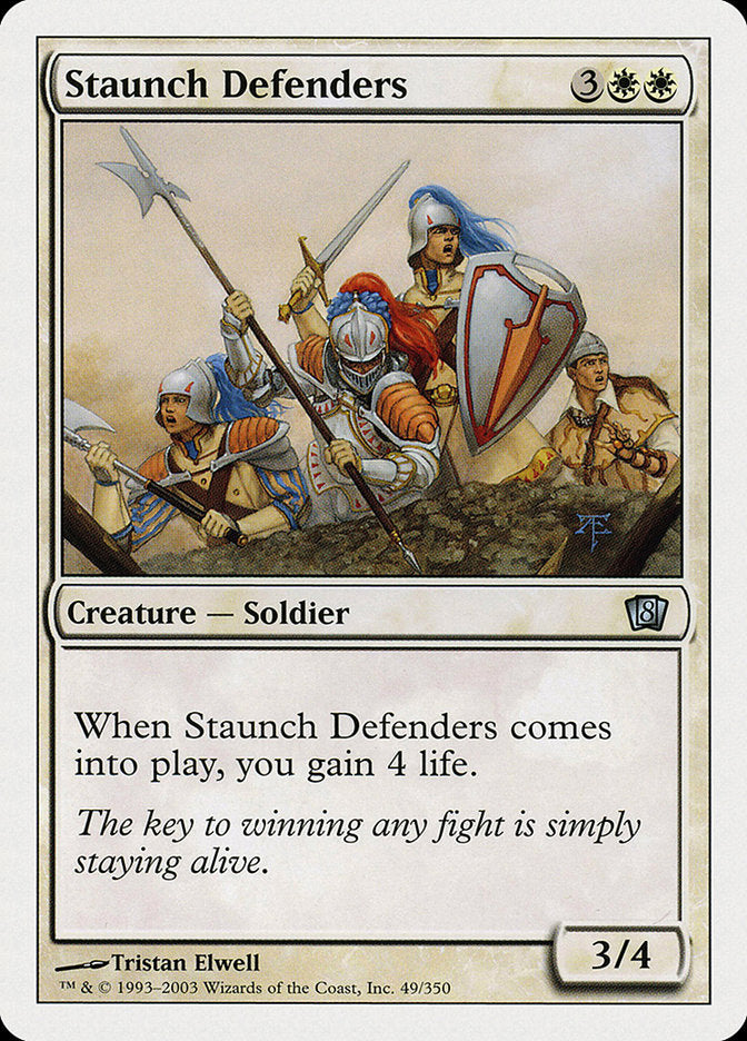 Staunch Defenders [Eighth Edition] | Jack's On Queen