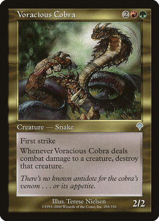 Voracious Cobra [Invasion] | Jack's On Queen