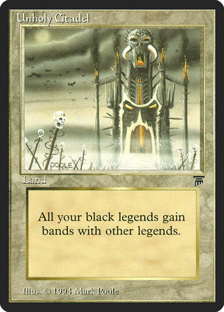 Unholy Citadel [Legends] | Jack's On Queen