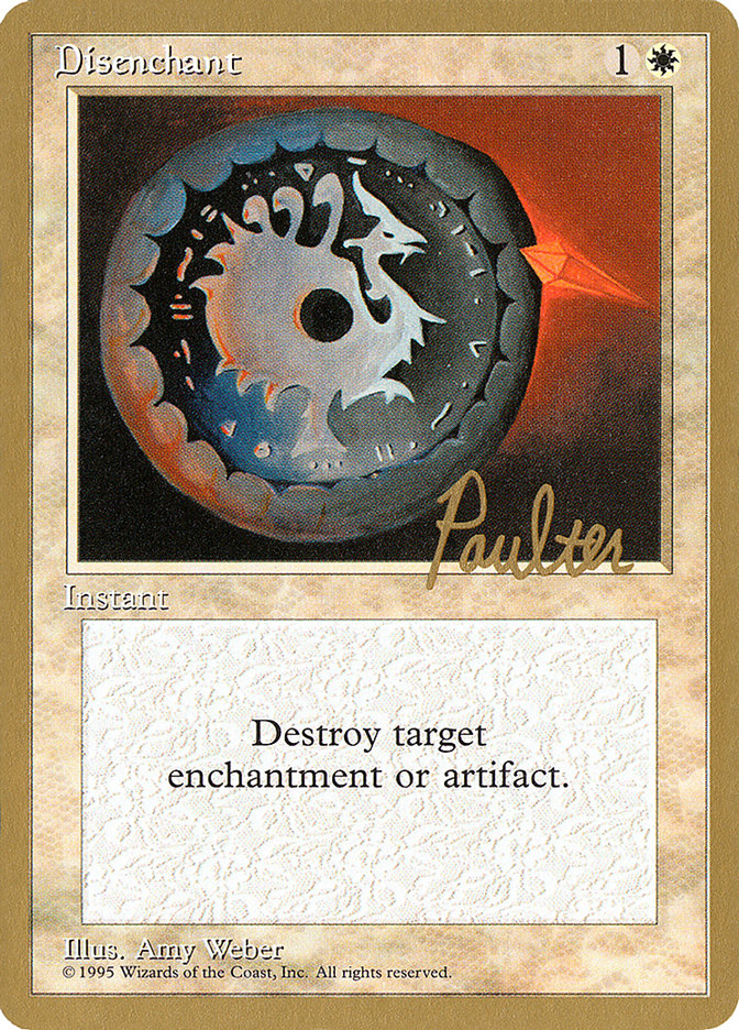 Disenchant (Preston Poulter) [Pro Tour Collector Set] | Jack's On Queen