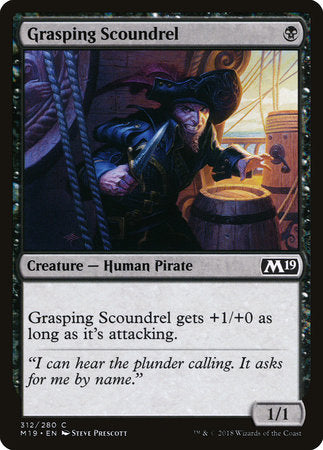 Grasping Scoundrel [Core Set 2019] | Jack's On Queen