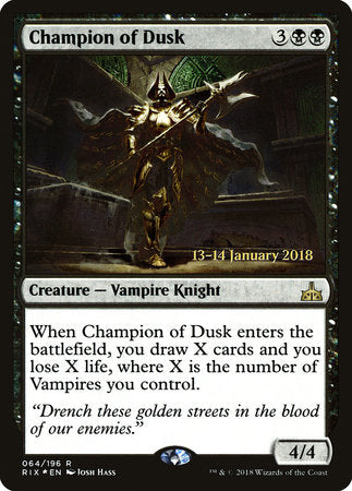 Champion of Dusk [Rivals of Ixalan Promos] | Jack's On Queen