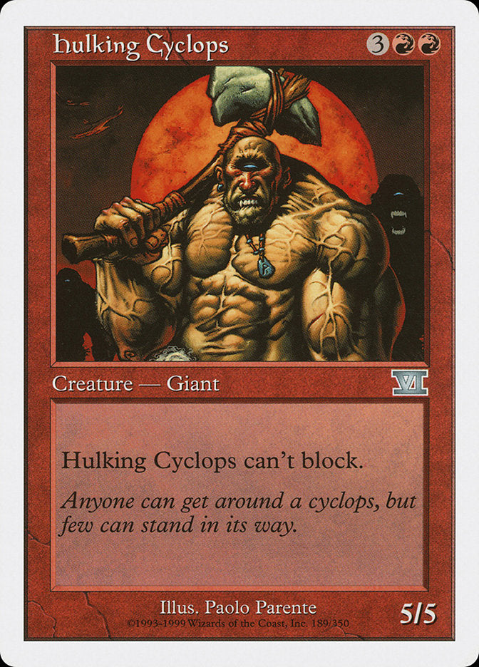 Hulking Cyclops [Classic Sixth Edition] | Jack's On Queen