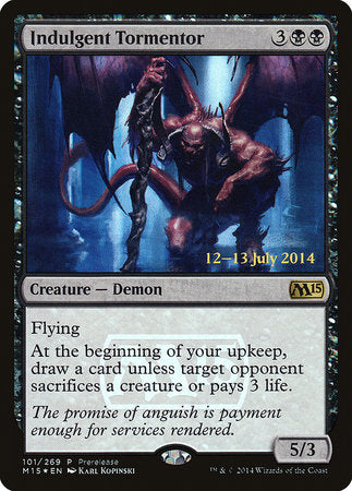 Indulgent Tormentor [Magic 2015 Promos] | Jack's On Queen