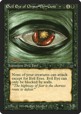 Evil Eye of Orms-By-Gore [Legends] | Jack's On Queen