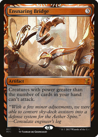 Ensnaring Bridge [Kaladesh Inventions] | Jack's On Queen