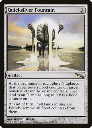 Quicksilver Fountain [Mirrodin] | Jack's On Queen
