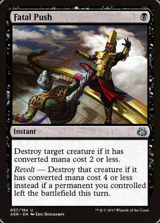 Fatal Push [Aether Revolt] | Jack's On Queen