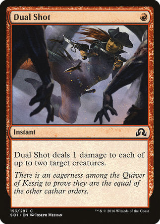 Dual Shot [Shadows over Innistrad] | Jack's On Queen