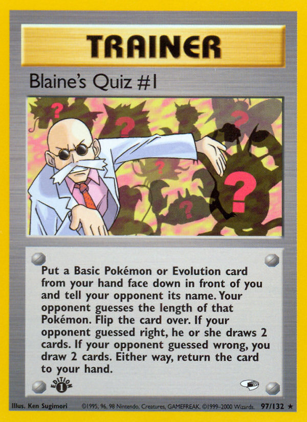 Blaine's Quiz #1 (97/132) [Gym Heroes 1st Edition] | Jack's On Queen