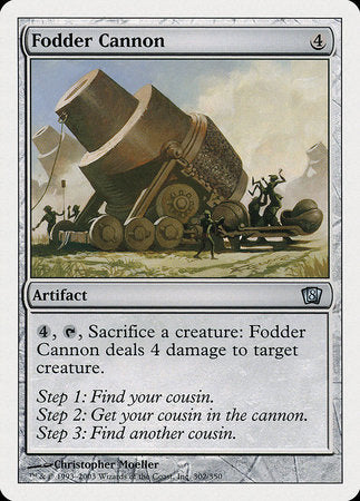 Fodder Cannon [Eighth Edition] | Jack's On Queen