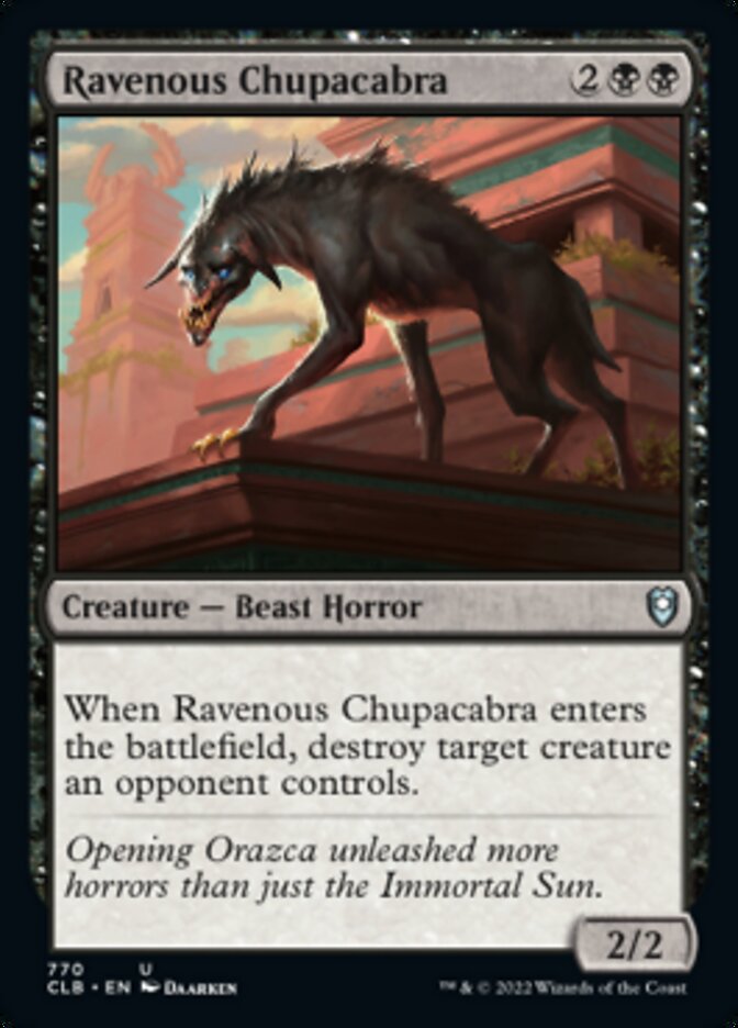 Ravenous Chupacabra [Commander Legends: Battle for Baldur's Gate] | Jack's On Queen