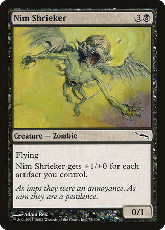 Nim Shrieker [Mirrodin] | Jack's On Queen