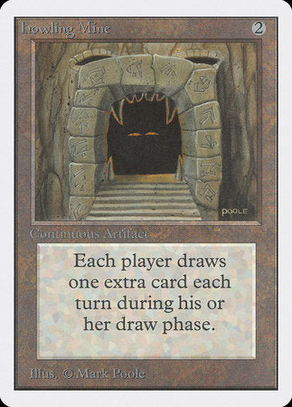 Howling Mine [Unlimited Edition] | Jack's On Queen