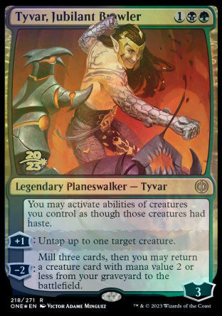 Tyvar, Jubilant Brawler [Phyrexia: All Will Be One Prerelease Promos] | Jack's On Queen