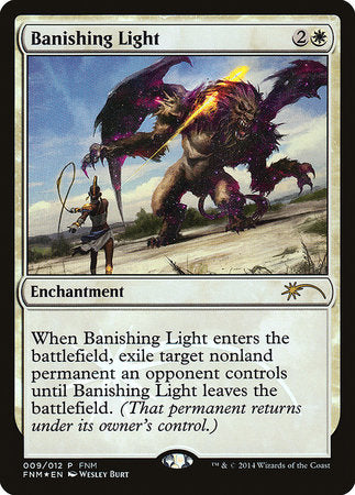 Banishing Light [Friday Night Magic 2014] | Jack's On Queen