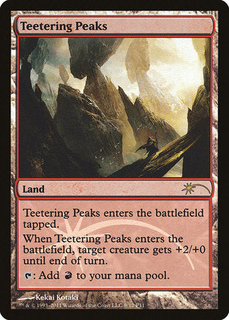 Teetering Peaks [Friday Night Magic 2011] | Jack's On Queen