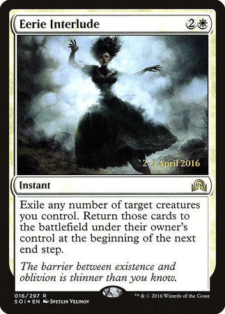 Eerie Interlude [Shadows over Innistrad Promos] | Jack's On Queen