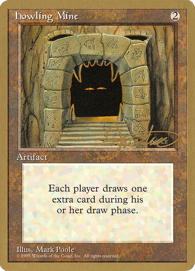 Howling Mine (Mark Justice) [Pro Tour Collector Set] | Jack's On Queen
