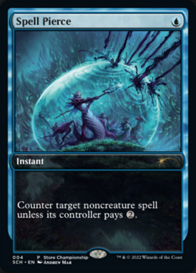 Spell Pierce [Store Championships 2022] | Jack's On Queen