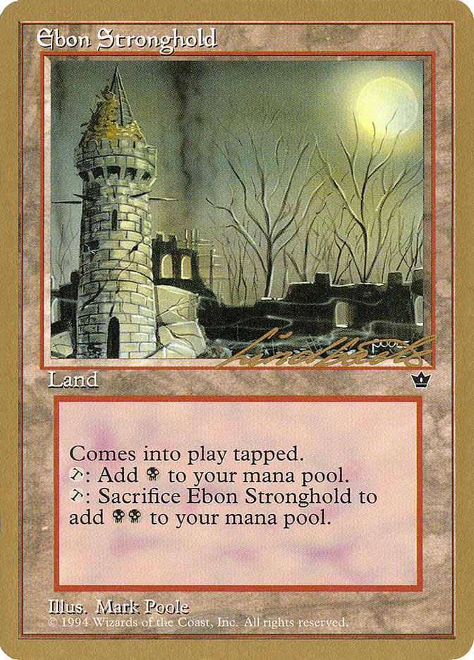 Ebon Stronghold (Leon Lindback) [Pro Tour Collector Set] | Jack's On Queen