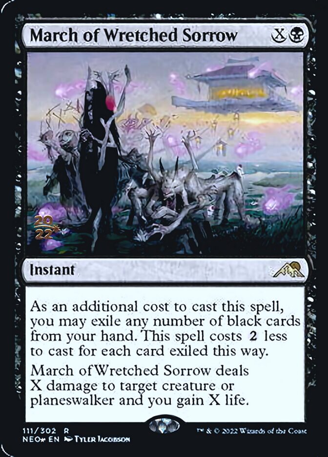 March of Wretched Sorrow [Kamigawa: Neon Dynasty Prerelease Promos] | Jack's On Queen