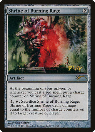 Shrine of Burning Rage [Wizards Play Network 2011] | Jack's On Queen