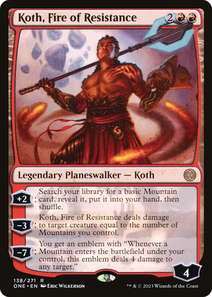 Koth, Fire of Resistance [Phyrexia: All Will Be One] | Jack's On Queen