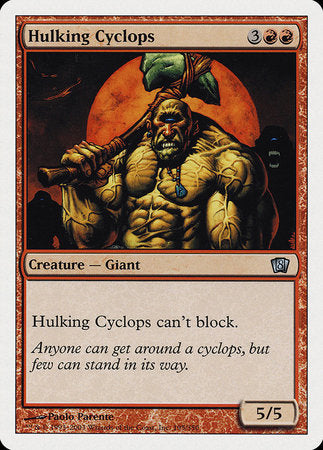 Hulking Cyclops [Eighth Edition] | Jack's On Queen