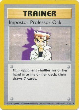 Impostor Professor Oak (73/102) [Base Set Shadowless Unlimited] | Jack's On Queen