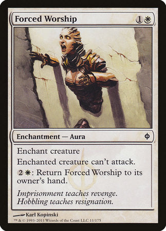 Forced Worship [New Phyrexia] | Jack's On Queen