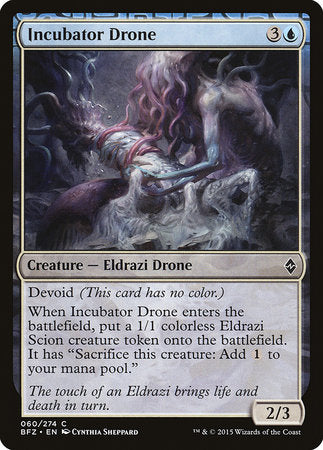Incubator Drone [Battle for Zendikar] | Jack's On Queen