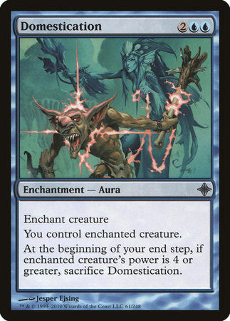 Domestication [Rise of the Eldrazi] | Jack's On Queen