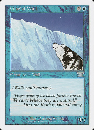 Glacial Wall [Classic Sixth Edition] | Jack's On Queen