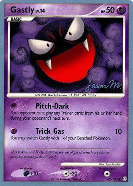 Gastly LV.14 (62/100) (Queengar - Jason Martinez) [World Championships 2009] | Jack's On Queen