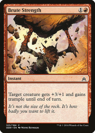 Brute Strength [Oath of the Gatewatch] | Jack's On Queen