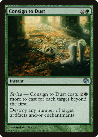 Consign to Dust [Journey into Nyx] | Jack's On Queen