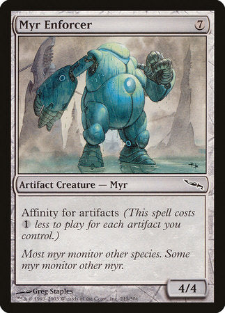 Myr Enforcer [Mirrodin] | Jack's On Queen