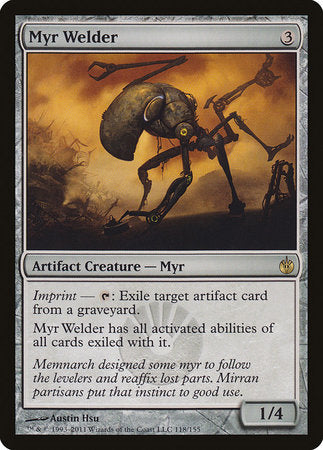 Myr Welder [Mirrodin Besieged] | Jack's On Queen