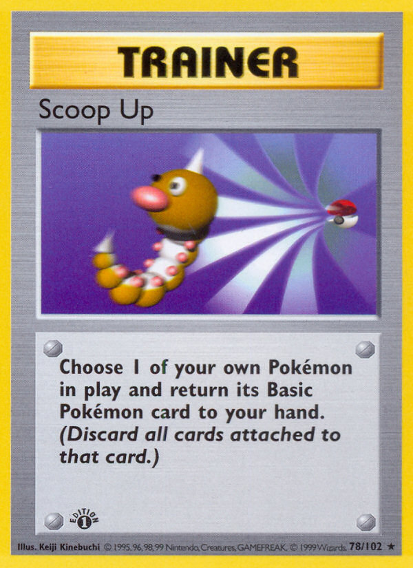 Scoop Up (78/102) (Shadowless) [Base Set 1st Edition] | Jack's On Queen