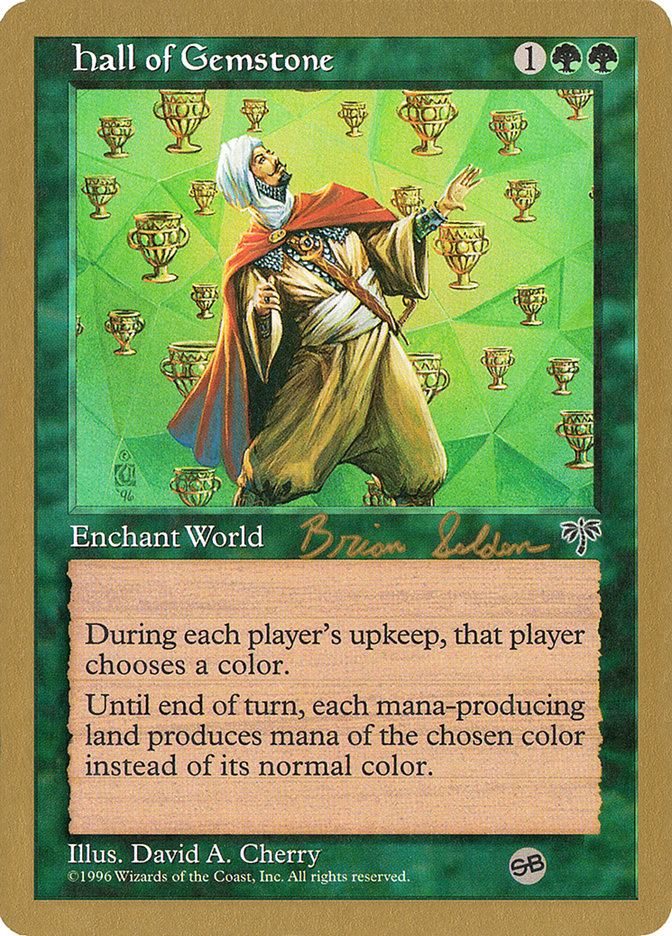 Hall of Gemstone (Brian Selden) (SB) [World Championship Decks 1998] | Jack's On Queen